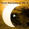 Faver Parranderos, Vol. 3