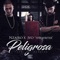 Peligrosa (feat. JVO the Writer) - Nzairo lyrics