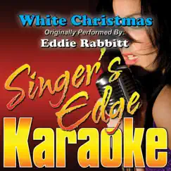 White Christmas (Originally Performed By Eddie Rabbitt) [Instrumental] Song Lyrics