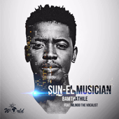 Bamthathile (feat. Mlindo The Vocalist) - Sun-El Musician