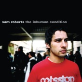 . - SAM ROBERTS BAND - BROTHER DOWN SAM ROBERTS