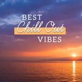 Best Chill Out Vibes - Relaxing Ambient: Chill Your Mind artwork