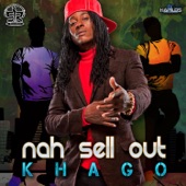 Khago - Nah Sell Out