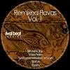 Remixed Flavas, Vol. 1 - EP album lyrics, reviews, download