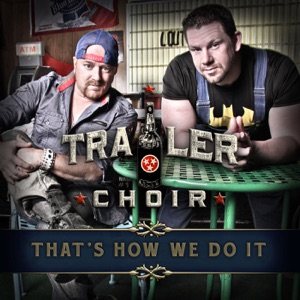 Trailer Choir - That's How We Do It - 排舞 音乐