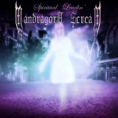 Spiritual Leadin' - Single - Mandragora Scream