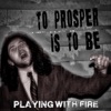 To Prosper Is to Be - EP