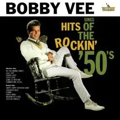 Sings Hits of the Rockin' 50's - Bobby Vee