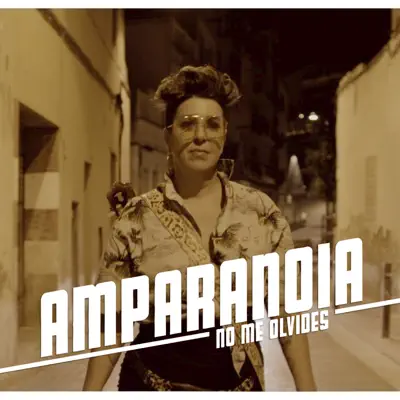 No Me Olvides - Single - Amparanoia