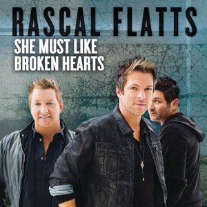 Rascal Flatts - She Must Like Broken Hearts - 排舞 音樂