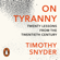 Timothy Snyder - On Tyranny