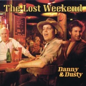 Danny & Dusty - Baby We All Gotta Go Down