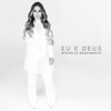 Eu e Deus - Single