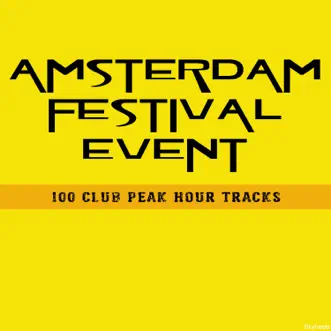 Amsterdam Festival Event 100 Peak Hour Tracks by Various Artists album reviews, ratings, credits