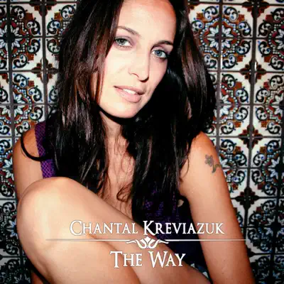 The Way (Single Mix) - Single - Chantal Kreviazuk