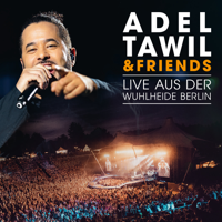 Adel Tawil - Adel Tawil & Friends: Live aus der Wuhlheide Berlin artwork