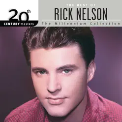 20th Century Masters - The Millennium Collection: The Best of Rick Nelson - Ricky Nelson