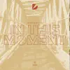 In This Moment - Single album lyrics, reviews, download