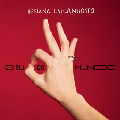 O Cu do Mundo - Single - Adriana Calcanhotto