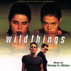 Wild Things (Original Motion Picture Soundtrack)