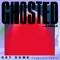 Get Some (feat. Kamille) - Ghosted lyrics