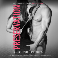 Kate Canterbary - Preservation: The Walsh Series Book Seven artwork