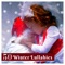 Relaxation of Winter Night - Sleeping Baby Music lyrics