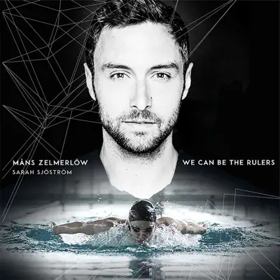 We Can Be the Rulers - Single - Måns Zelmerlöw