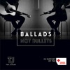 Ballads Not Bullets