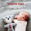 Relaxing Piano Lullabies for Newborn: Gentle Piano Jazz Music for Baby Dreams and Sleep, Calming Sounds to Fall Asleep and Baby Sleep Through the Night album lyrics, reviews, download