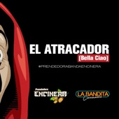 Prendedora Banda Encinera - El Atracador