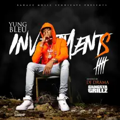 Investments 5 - Yung Bleu Investments 5 - Yung Bleu
