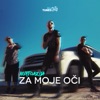 Za Moje Oci - Single