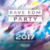 Rave EDM Party 2017