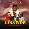 Legover (feat. Oritse Femi, Jacquincy & Danny S) - Single album lyrics, reviews, download