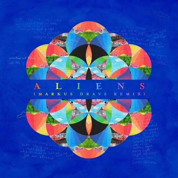 Coldplay - A L I E N S (Markus Dravs Remix)