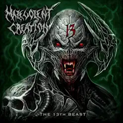 The 13th Beast - Malevolent Creation The 13th Beast - Malevolent Creation