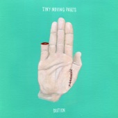 Tiny Moving Parts - Caution