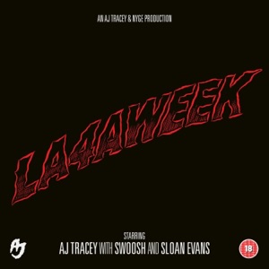 LA4AWEEK (feat. Swoosh & Sloan Evans) - Single