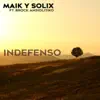 Stream & download Indefenso (feat. Brock Ansiolitiko) - Single