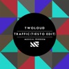 Traffic (Tiësto Edit) - Single