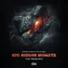 Big Riddim Monsta (The Remixes) - Single album lyrics, reviews, download