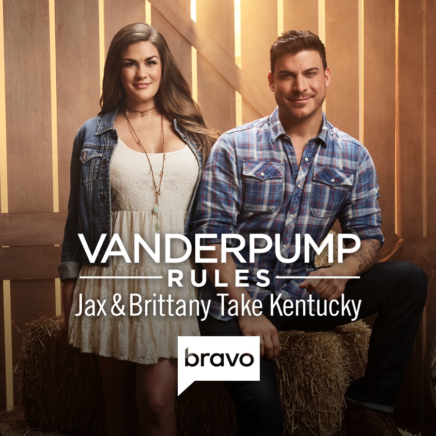 Vanderpump Rules: Jax & Brittany Take Kentucky, Season 1 Wiki, Synopsis ...