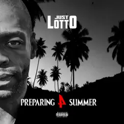 Preparing 4 Summer by Just Lotto album reviews, ratings, credits