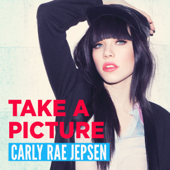 Carly Rae Jepsen - Take A Picture Lyrics