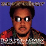 Ron Holloway - 81 (feat. Joey DeFrancesco)