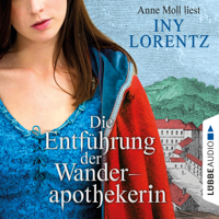 Iny Lorentz - Die Entführung der Wanderapothekerin artwork