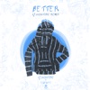 Better (feat. Bri Tolani) [AJ Salvatore Remix] - Single