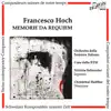 Francesco Hoch: Memorie da Requiem (Compositeurs suisses de notre temps) album lyrics, reviews, download