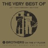 The Very Best of 2 Brothers On the 4th Floor (25th Anniversary Edition)